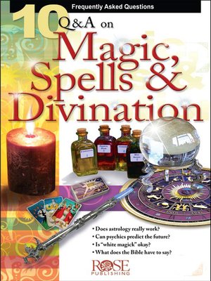 cover image of 10 Q & A Magic, Spells, and Divination